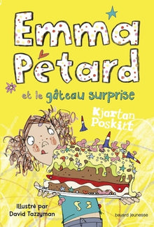 Emma Pétard et le gâteau surprise