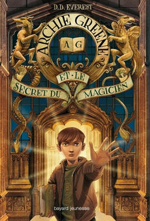 Archie Greene et le secret du magicien - Tome 1