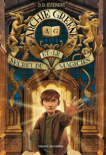 Archie Greene et le secret du magicien - Tome 1