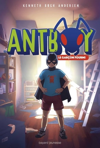 Antboy, Tome 01: Le garçon fourmi
