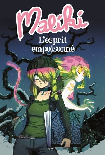 Maliki, tome n° 2 : L'esprit empoisonné