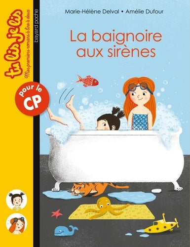 Les fabuleux voyages de Ninon et Lila, Tome 01: La baignoire aux sirènes - Tu lis, je lis n°17