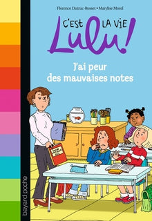 J'ai peur des mauvaise notes