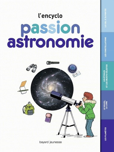 Passion astronomie - L'encyclo: L'encyclo junior