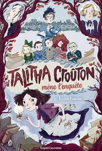 Talitha Crouton mène l'enquête