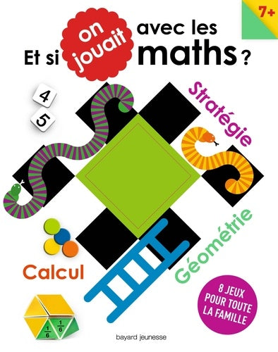 Et si on jouait avec les maths ?: 8 jeux pour toute la famille