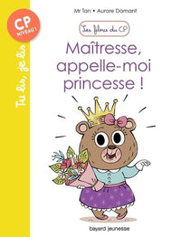 Les filous du CP, Tome 05: Maîtresse, appelle-moi princesse ! - Les filous du CP, n°5