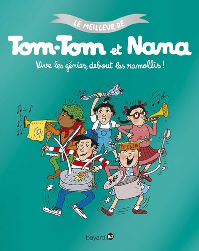 Le meilleur de Tom-Tom et Nana, Tome 07