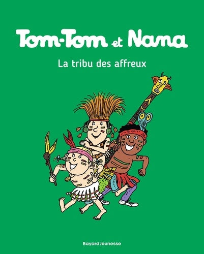 Tom-Tom et Nana, Tome 14: La tribu des affreux
