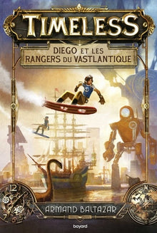 Diego et les rangers du Vastlantique