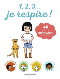 1, 2, 3, je respire !: Carnet pour se détendre, se calmer et s'amuser.
