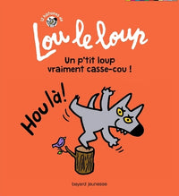 Un p'tit loup vraiment casse-cou