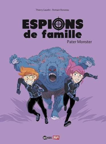 Espions de famille, Tome 06: Pater Monster