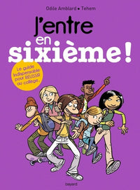 J'entre en sixième ! Édition 2018-2019