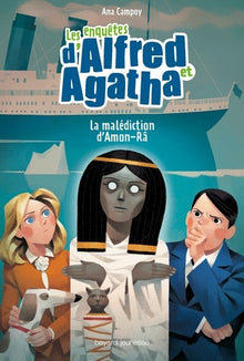 Les enquêtes d'Alfred et Agatha, Tome 07: La malédiction d'Amon-Râ