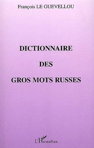 Dictionnaire des gros mots russes
