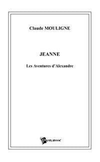 Jeanne, les aventures d'Alexandre