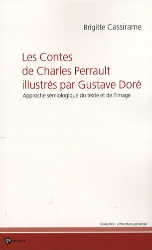 Les Contes de Charles Perrault illustrés par Gustave Doré