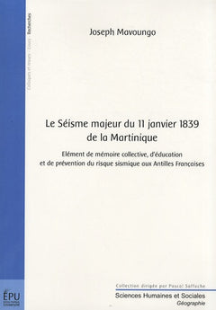 Le Séisme majeur du 11 janvier 1839 de la Martinique