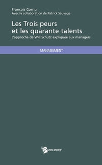 Les Trois peurs et les quarante talents