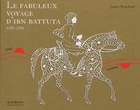 Le fabuleux voyage d'Ibn Battuta