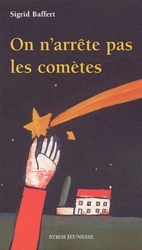 On n'arrête pas les comètes