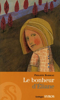 Le bonheur d'Eliane