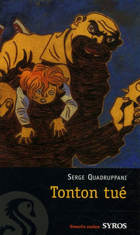 Tonton tué