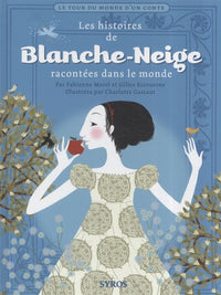 HISTOIRES DE BLANCHE NEIGE