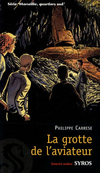 La grotte de l'aviateur