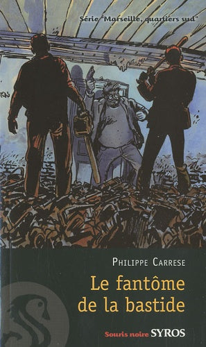 Le fantôme de la Bastide