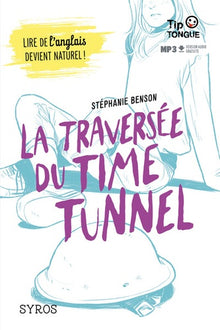 La traversée du Time Tunnel