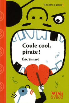 Coule cool, pirate !