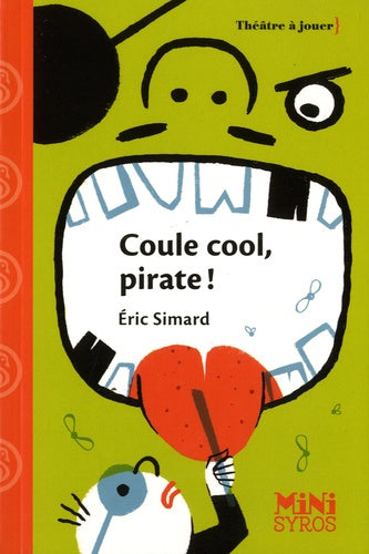 Coule cool, pirate !