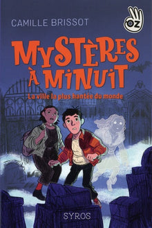 Mystères à minuit : La ville la plus hantée du monde