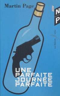 Une parfaite journée parfaite