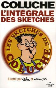 COLUCHE INTEGRALE DES SKETCHES