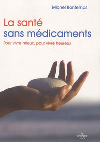 La santé sans médicaments