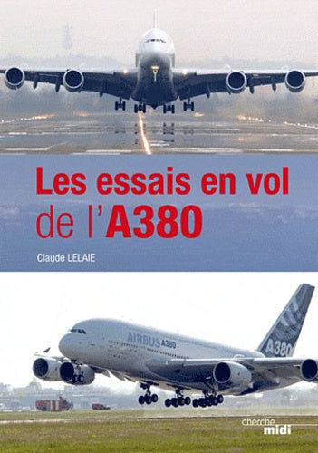 Les essais en vol de l'A 380