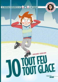Jo, tout feu tout glace