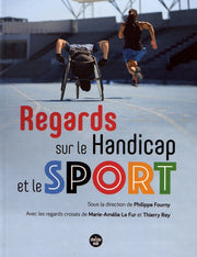 Regards sur le handicap et le sport