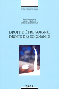 Droit d'être soigné, droits des soignants