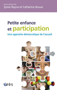 Petite enfance et participation : une approche démocratique de l'accueil