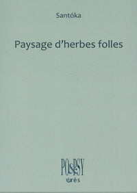 Paysages d'herbes folles