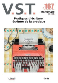 VST n°167 - Pratiques d'écriture, écriture de la pratique (2025) (167)