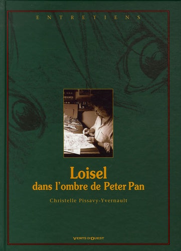 Loisel, dans l'ombre de Peter Pan