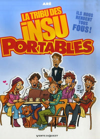 La tribu des Insu'Portables - Tome 01