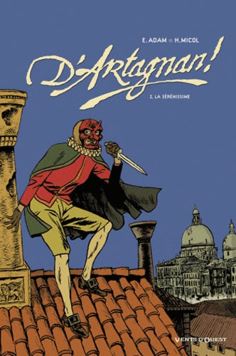 D'Artagnan ! - Tome 02