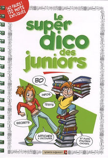 Le super dico des juniors - 2010