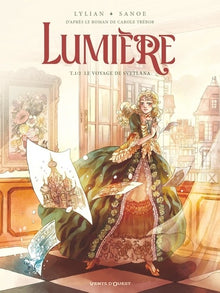 Lumière - Tome 01: Le Voyage de Svetlana